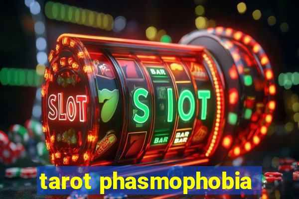 tarot phasmophobia